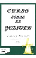 Curso Sobre el Quijote = Lectures on Don Quixote