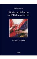 Storia del Tabacco Nell'italia Moderna
