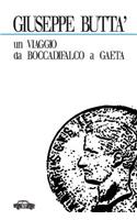 Un viaggio da Boccadifalco a Gaeta