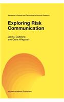 Exploring Risk Communication