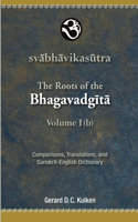Roots of the Bhagavadgita Volume I (b)