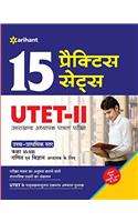 15 Practice Sets - Utet-II Class (vi-VIII) Ganit Avam Vigyan Adhyapak Ke Liye