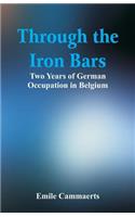 Through the Iron Bars