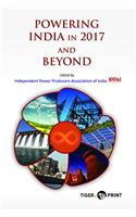 POWERING INDIA IN 2017 AND BEYOND