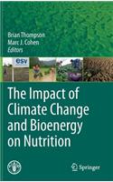 Impact of Climate Change and Bioenergy on Nutrition