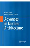 Advances in Nuclear Architecture