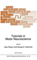 Tutorials in Motor Neuroscience