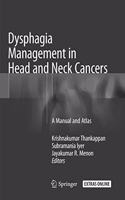 Dysphagia Management in Head and Neck Cancers