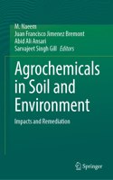 Agrochemicals in Soil and Environment