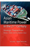 Asian Maritime Power in the 21st Century