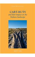 Cart-Ruts and their Impact on the Maltese Landscape