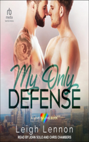 My Only Defense: (3 Love Is Love)
