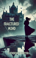 Fractured Mind