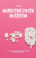 Navigating Colitis Nutrition