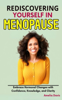 Rediscovering Yourself in Menopause