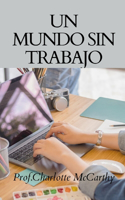 Un mundo sin trabajo