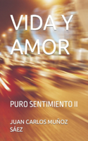 Vida Y Amor