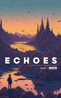 Echoes: A collection of short stories