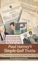 Paul Harney's Simple Golf Truths