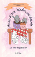 Happy Kitties, Cupcakes and Sweets coloring book for children 4 to 8