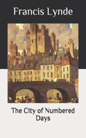 The City of Numbered Days