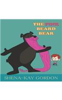 The Pink Beard Bear