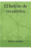 El ladrón de recuerdos