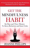 Get the Mindfulness Habit