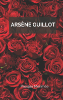 Arsène Guillot