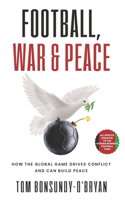 Football, War & Peace