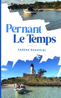Pernant Le Temps