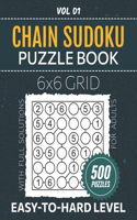 Chain Sudoku Puzzle Book: 500 Puzzles To Test Your Problem-Solving Skills & Logical Thinking, Easy To Hard Difficulty Challenges, 6x6 Grid Brainteasers, Full Solutions Includ