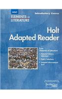 Holt Elements of Literature Adapted Reader, Introductory Course