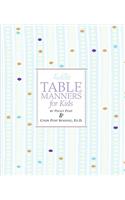 Emily Post's Table Manners for Kids