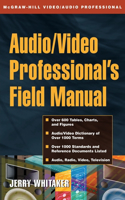 Audio and Radio Engineer's Field Manual