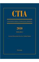 CTIA: Consolidated Treaties & International Agreements 2010 Vol 2