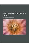 The Treasure of the Isle of Mist