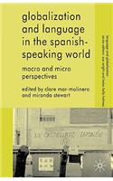 Globalization and Language in the Spanish Speaking World