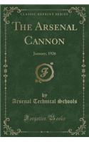 The Arsenal Cannon: January, 1926 (Classic Reprint)
