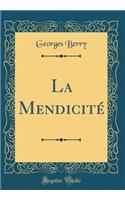 La MendicitÃ© (Classic Reprint)