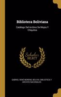 Biblioteca Boliviana: Catálogo Del Archivo De Mojos Y Chiquitos