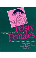 Feisty Females: Inspiring Girls to Think Mathematically