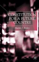 Constitution for a Future Country