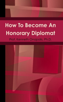 How To Become An Honorary Diplomat