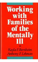 Working with Families of the Mentally Ill