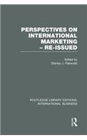Perspectives on International Marketing - Re-issued (RLE International Business)