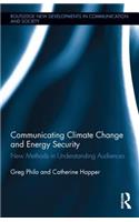 Communicating Climate Change and Energy Security