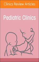 A Practical Guide to Newborn Medicine, an Issue of Pediatric Clinics of North America