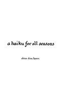 Haiku for All Seasons