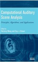 Computational Auditory Analysis: Principles, Algorithms, and Applications